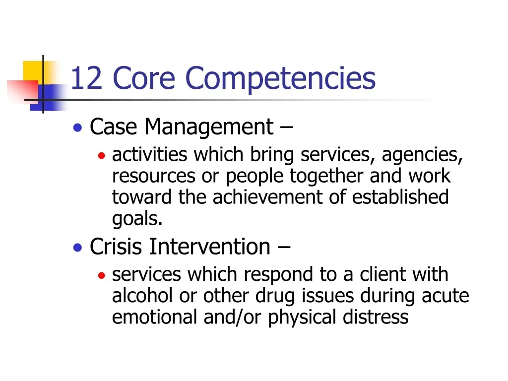 12 Core Competencies of Addiction Counselors