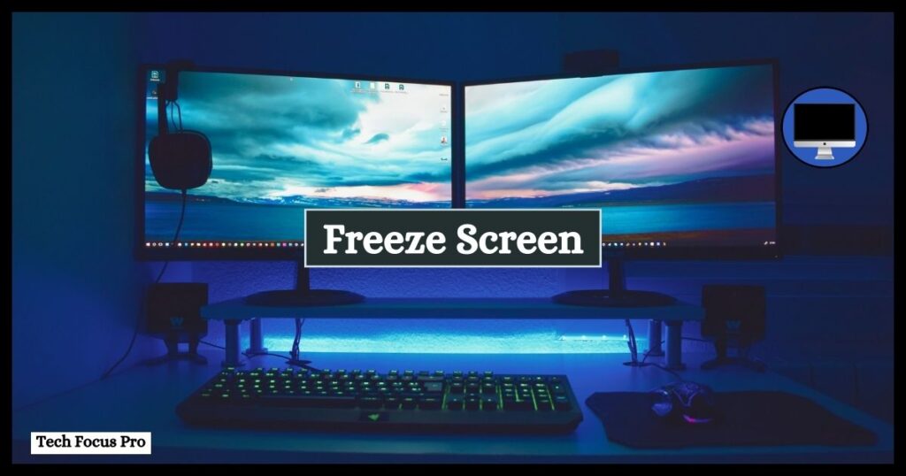 How Do You Freeze a Computer Screen