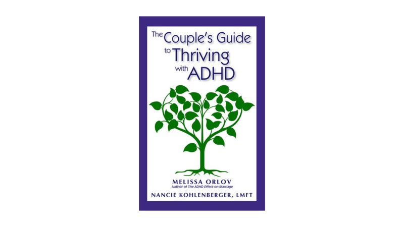 The Couple's Guide to Thriving with Adhd