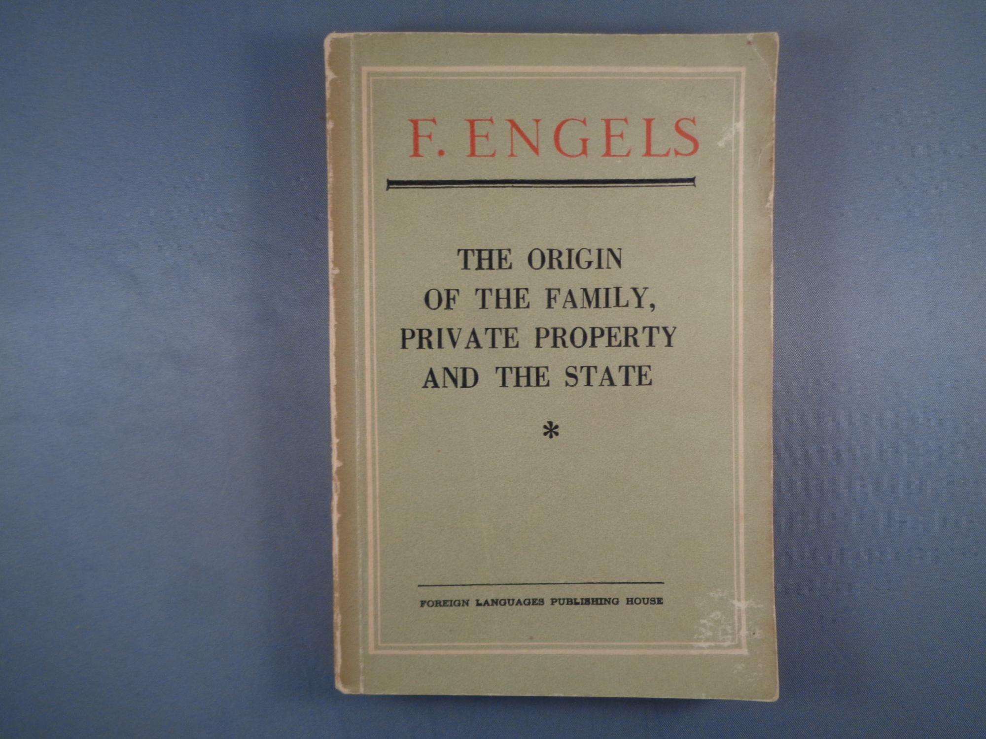 Origins of Family Private Property and the State