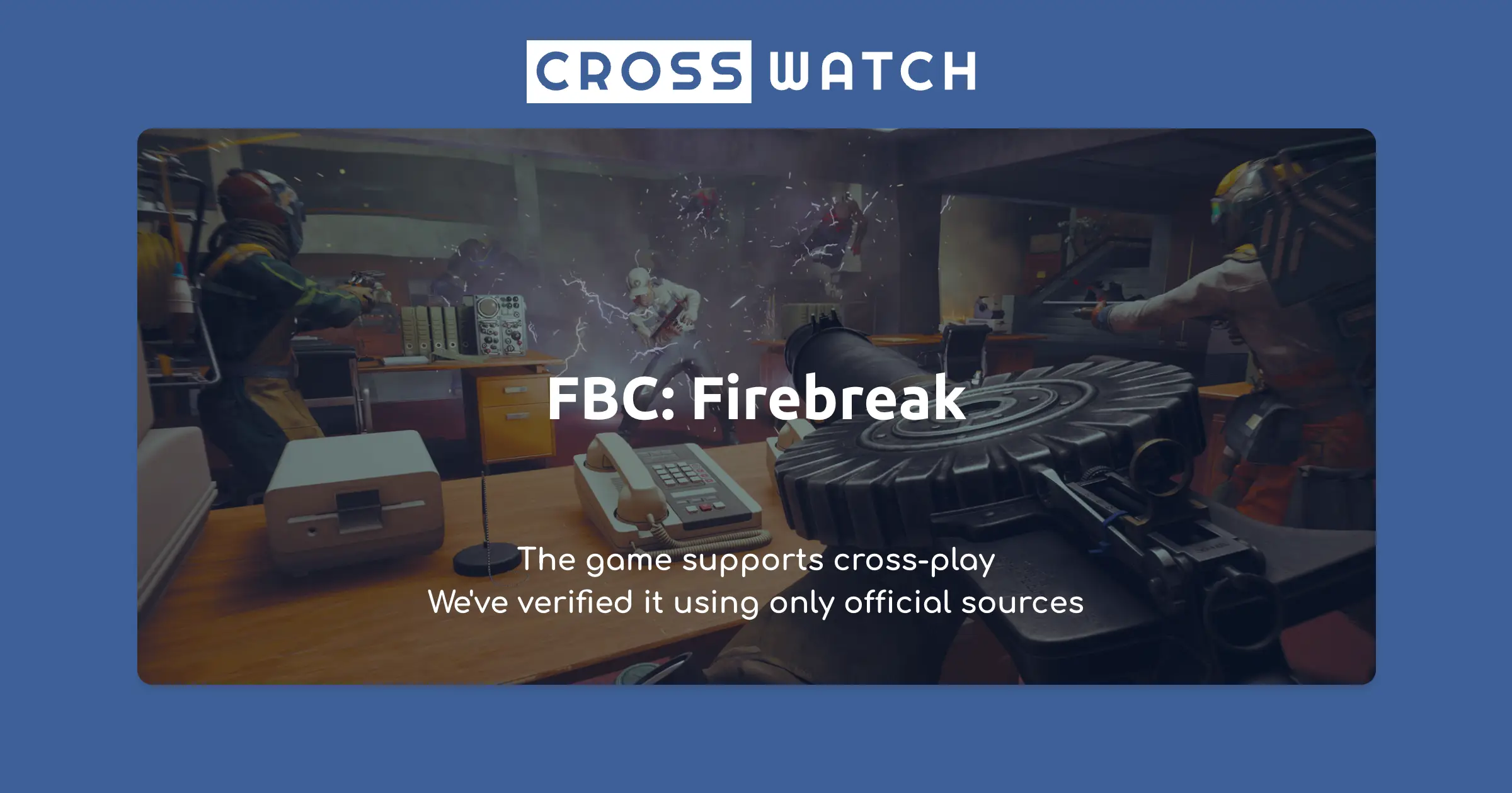Is Fbc Firebreak Crossplay