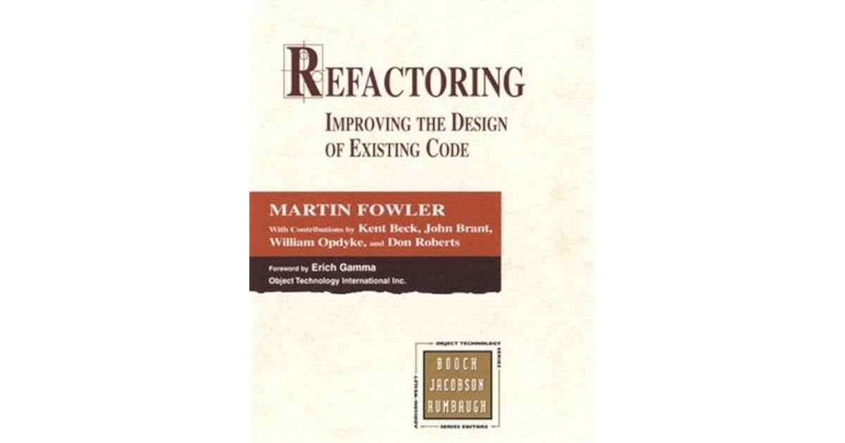 Refactoring Improving the Design of Existing Code