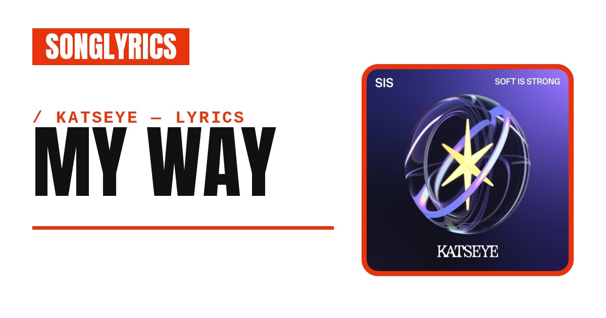 Out My Way Lyrics Katrina