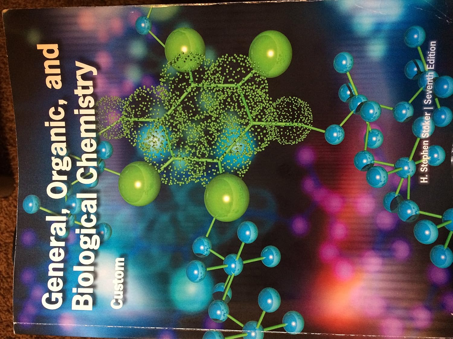 General Organic and Biological Chemistry 7Th Edition