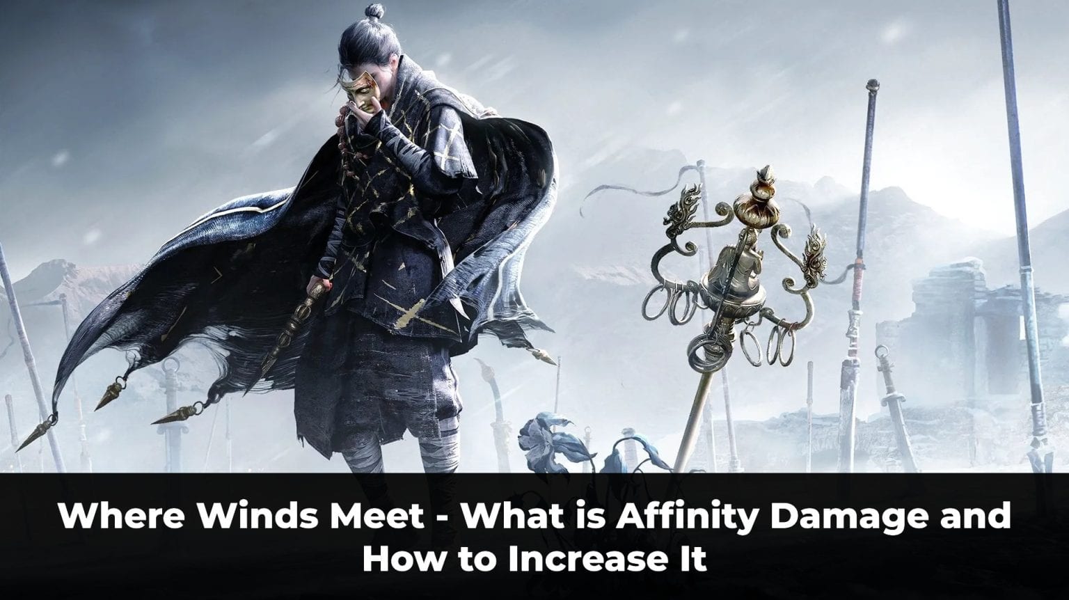 What Is Affinity in Where Winds Meet