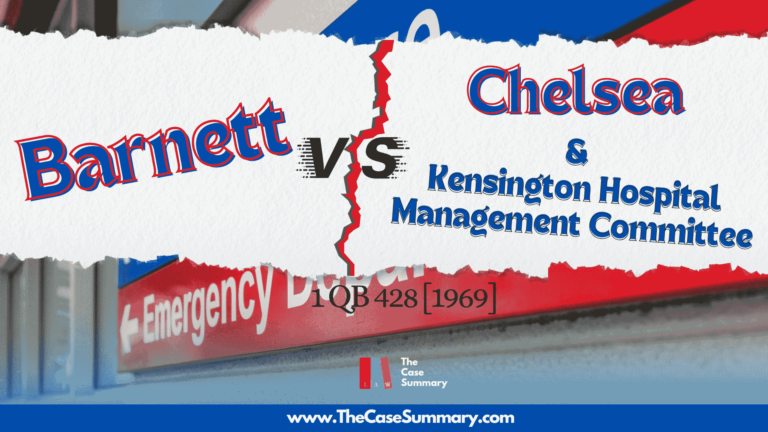 Barnett v Chelsea and Kensington Hospital