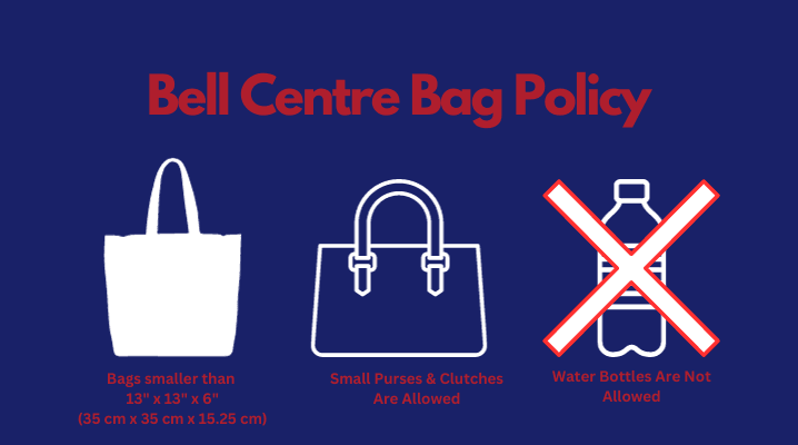 Bell Center Bag Policy
