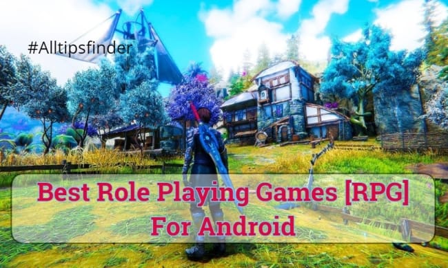 Top Free Role Playing Games for Android