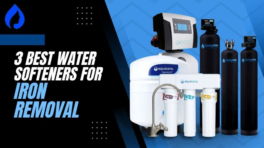 Best Iron Removal Water Softener