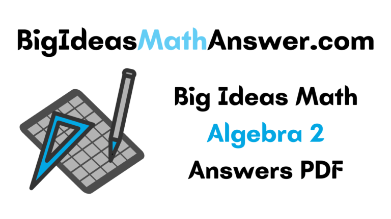 Big Ideas Math Algebra 2 Assessment Book Answers