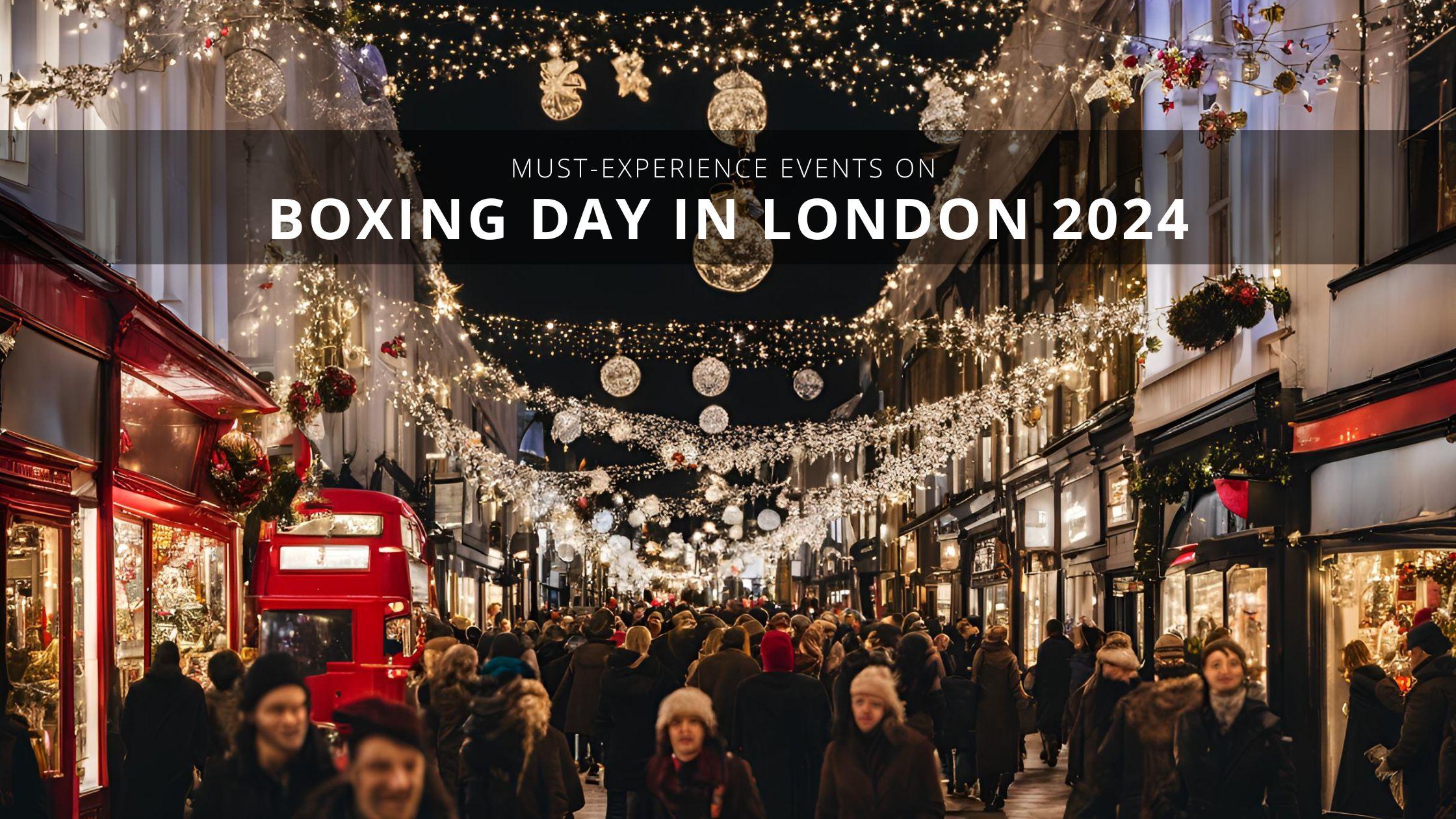 Things to Do on Boxing Day