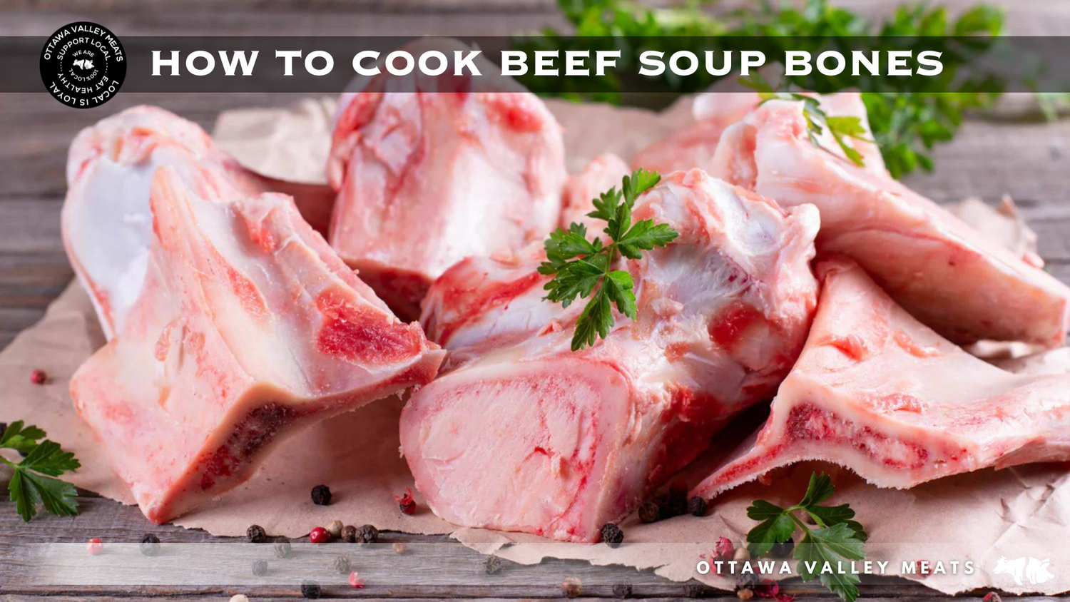 How to Cook Bones for Soup