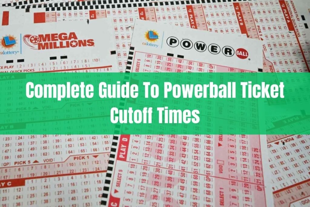 What Time Is Powerball Cut off Today