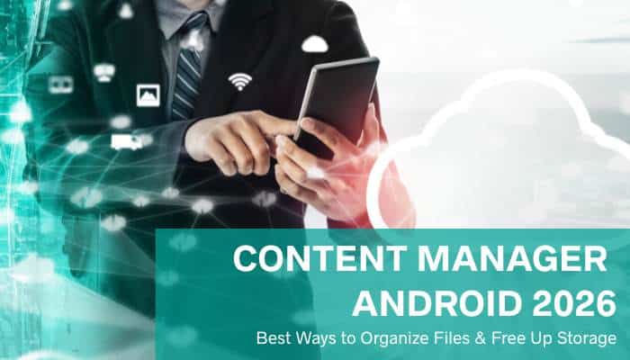 What Is Content Manager on Android Phone