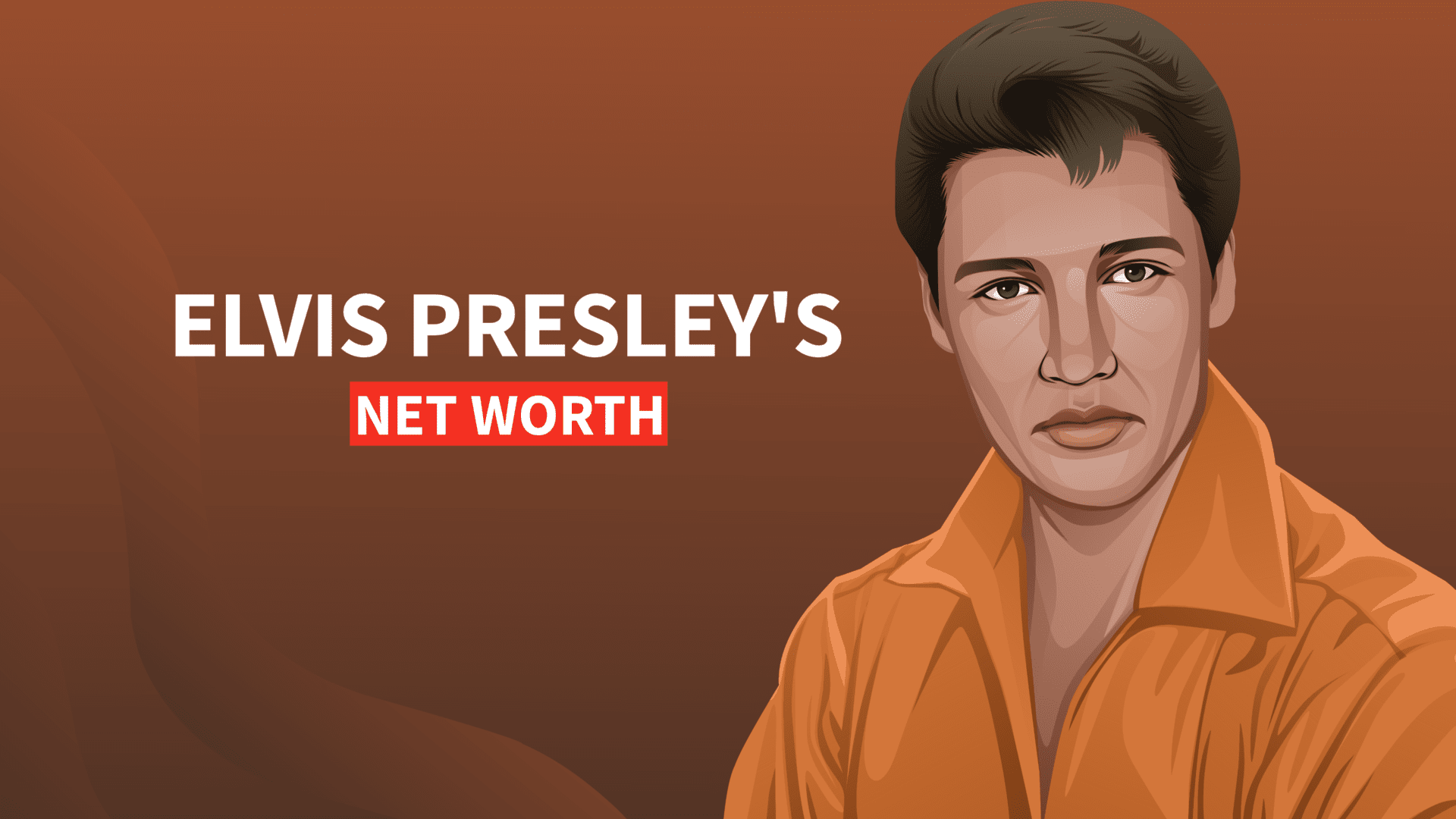 How Much Was Elvis Presley Worth