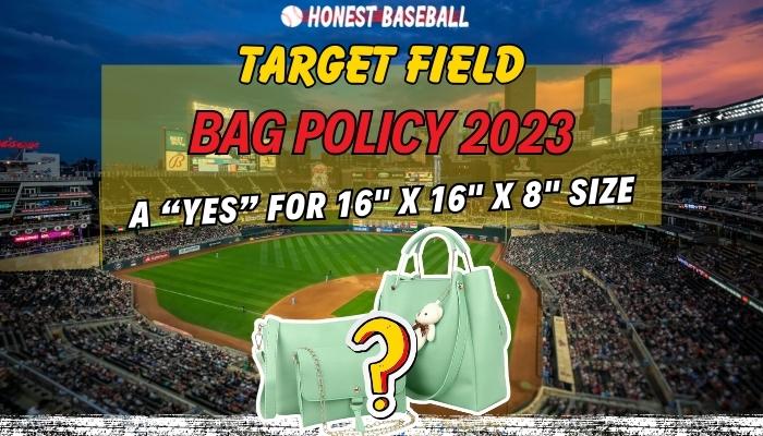 Bag Policy for Target Field