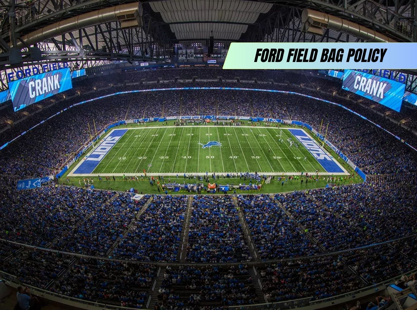 Ford Field Bag Policy 2026