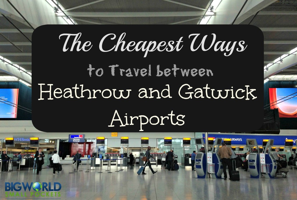 Cheapest Way to Go to Heathrow Airport