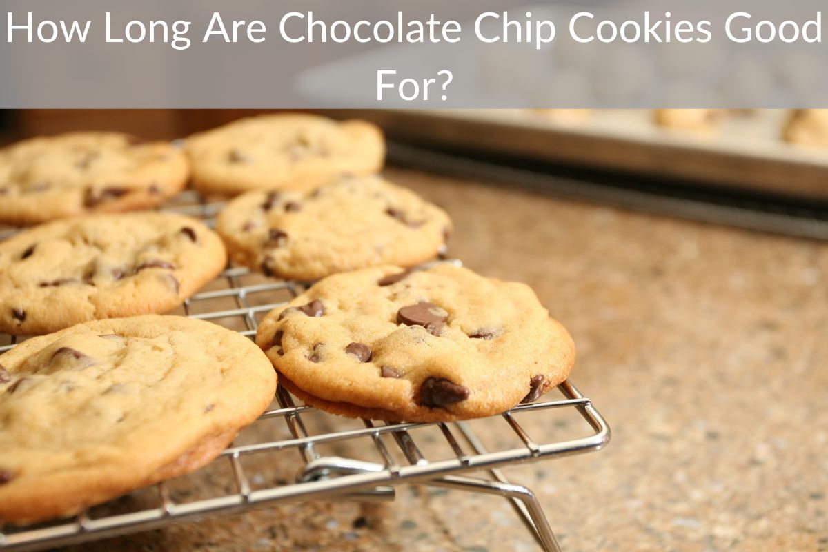 How Long Are Cookies Good For