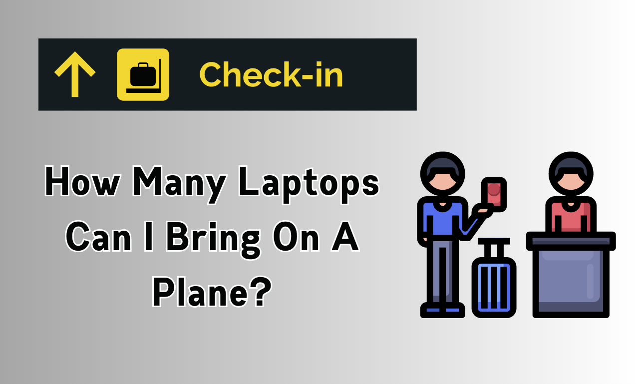 Can Laptops Be Taken on Planes