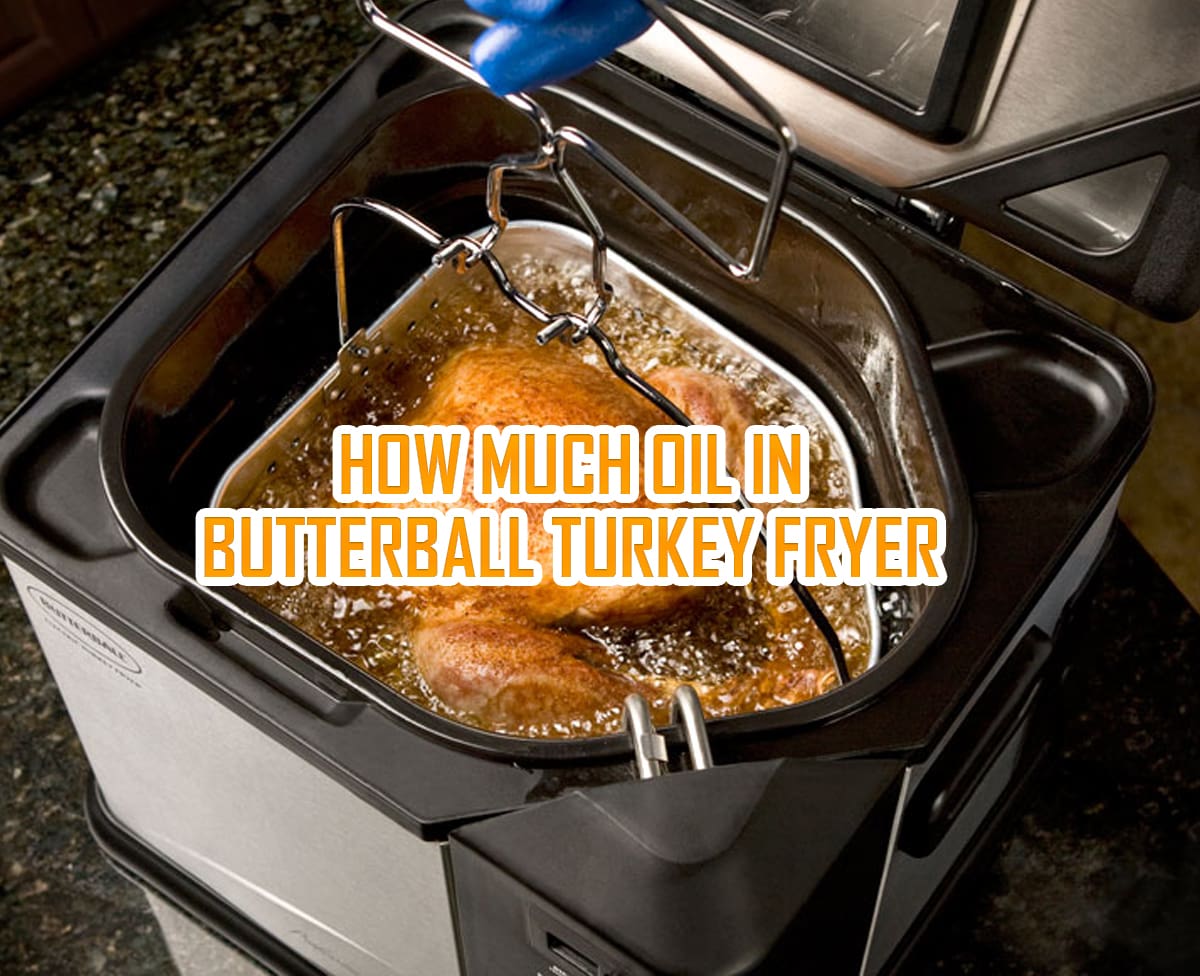 How Much Oil for 30 Quart Turkey Fryer
