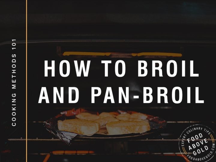 How Do You Broil Something