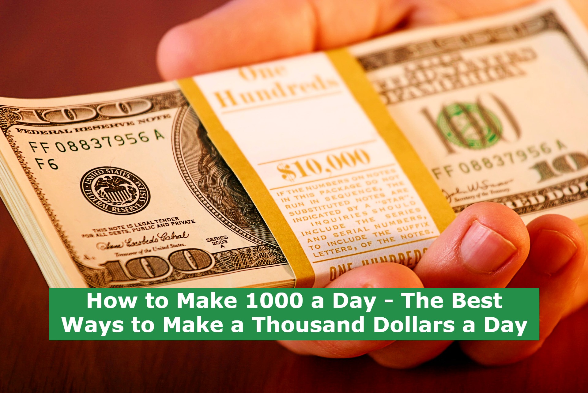 How Can You Make 1000 Dollars in One Day