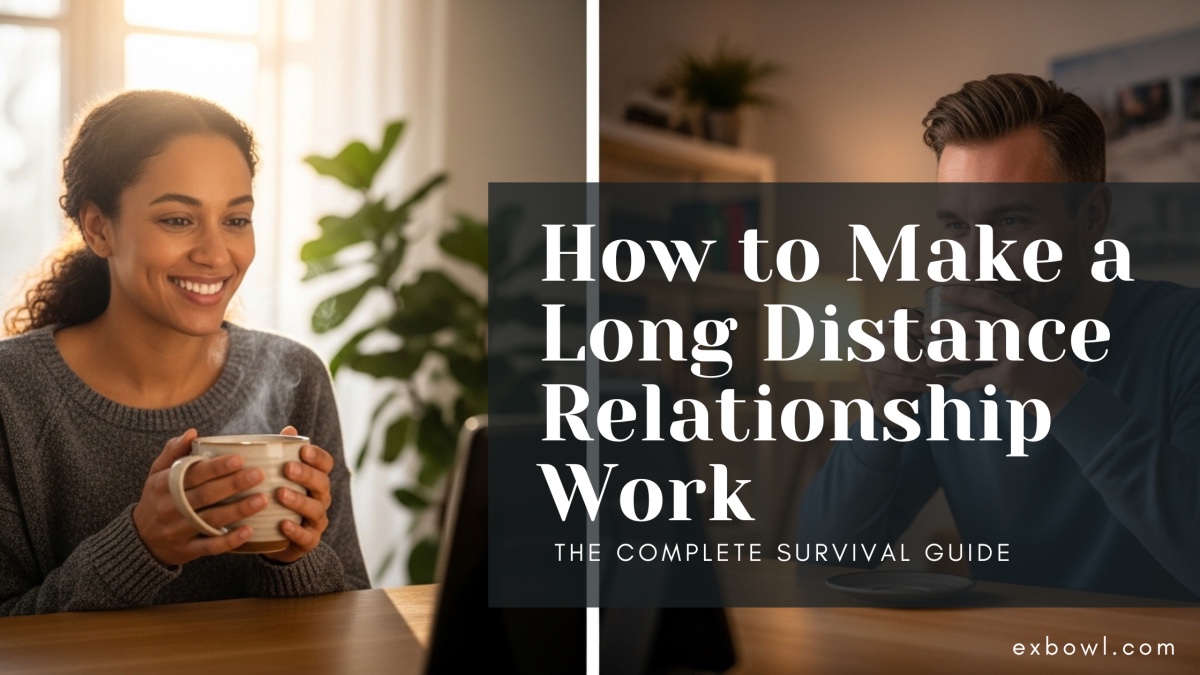 How to Handle a Long Distance Relationship