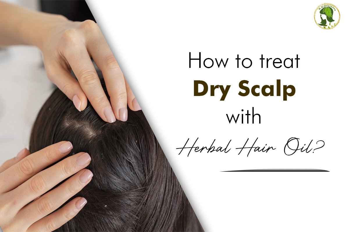 How to Heal Dry Scalp