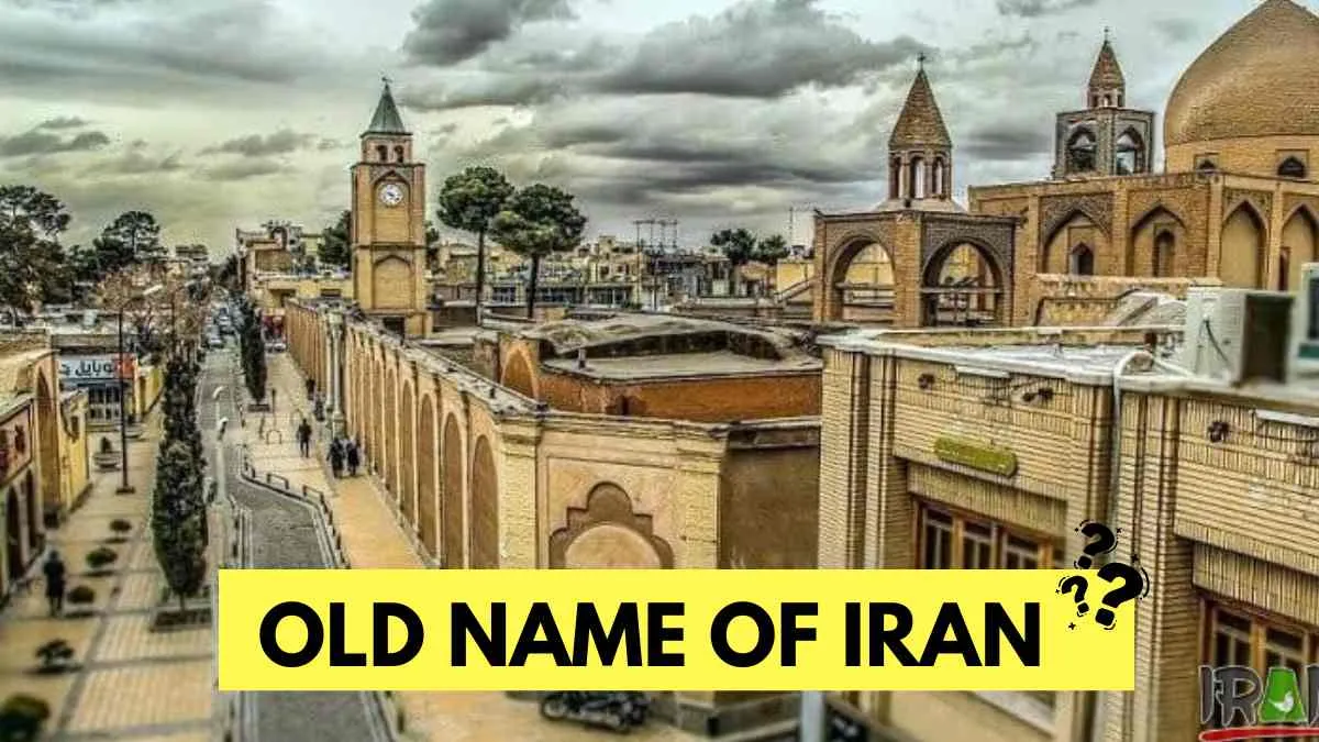 What Was Iran's Original Name
