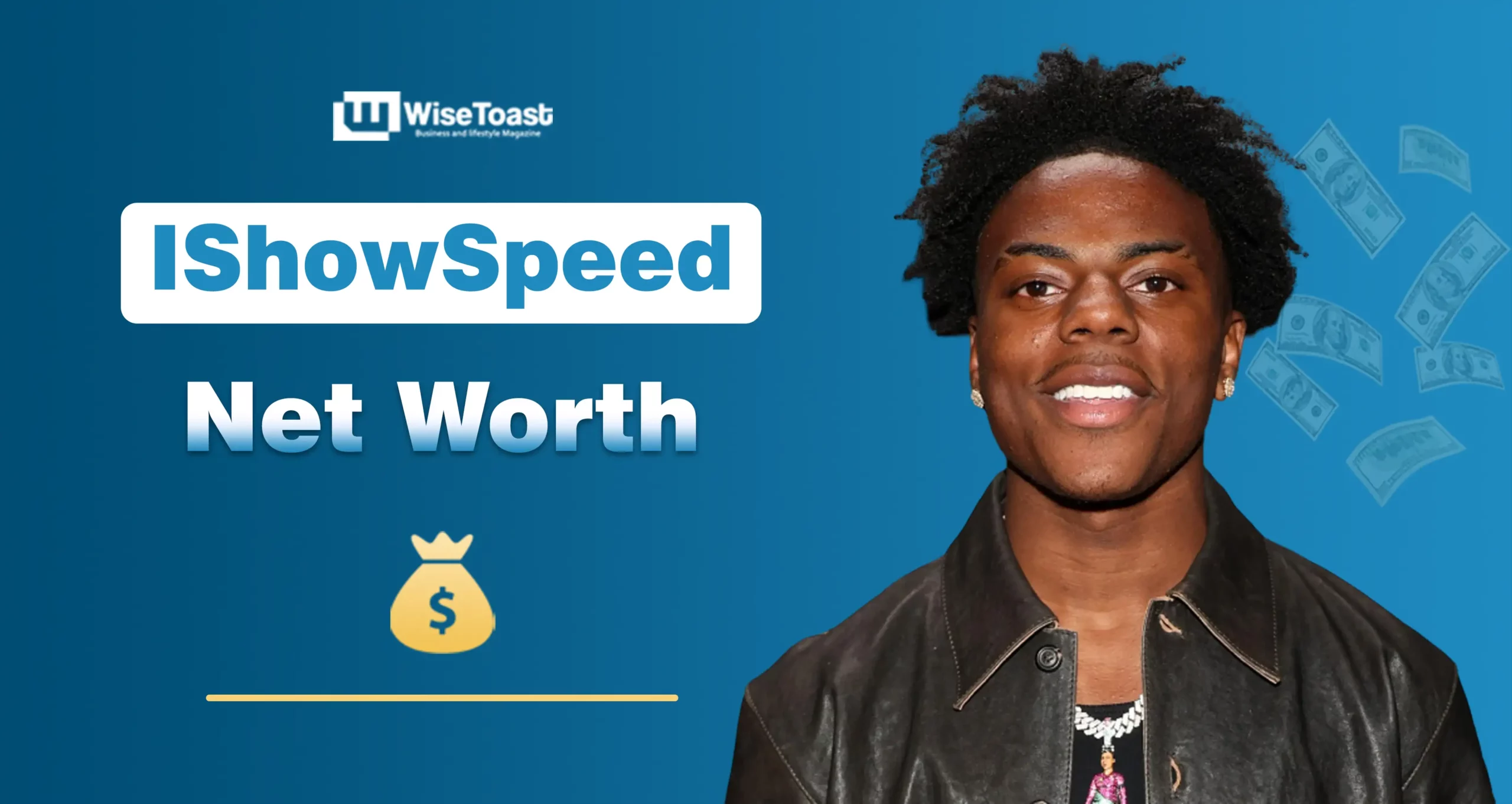 Ishowspeed Net Worth: the Youtuber's Jaw-Dropping Fortune