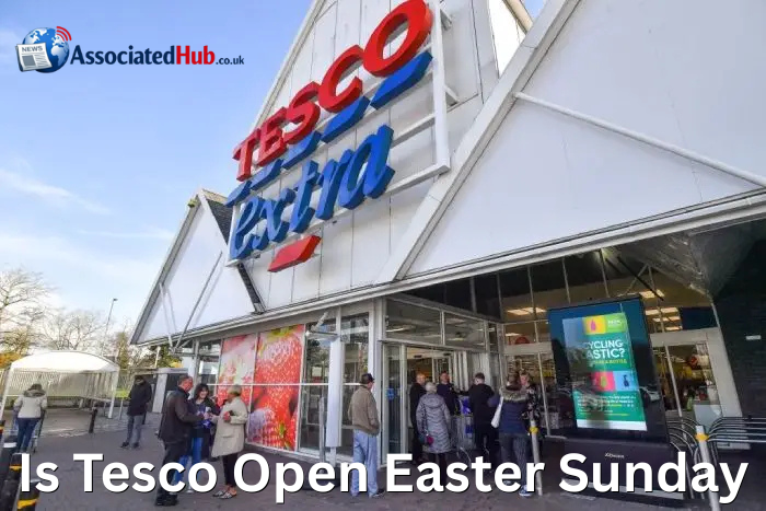 Is Tesco's Open on Easter Sunday