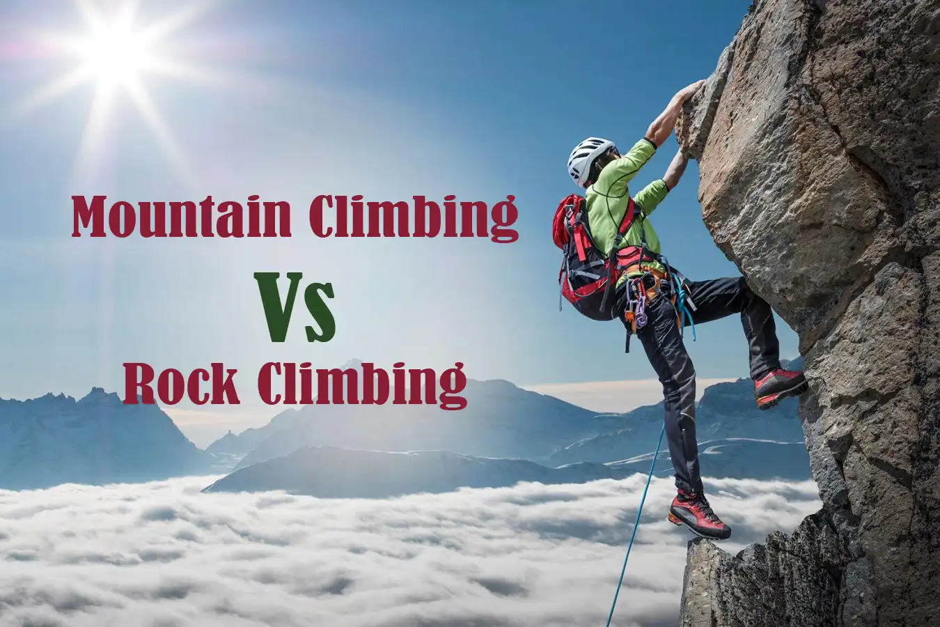 Rock Climbing vs Mountain Climbing