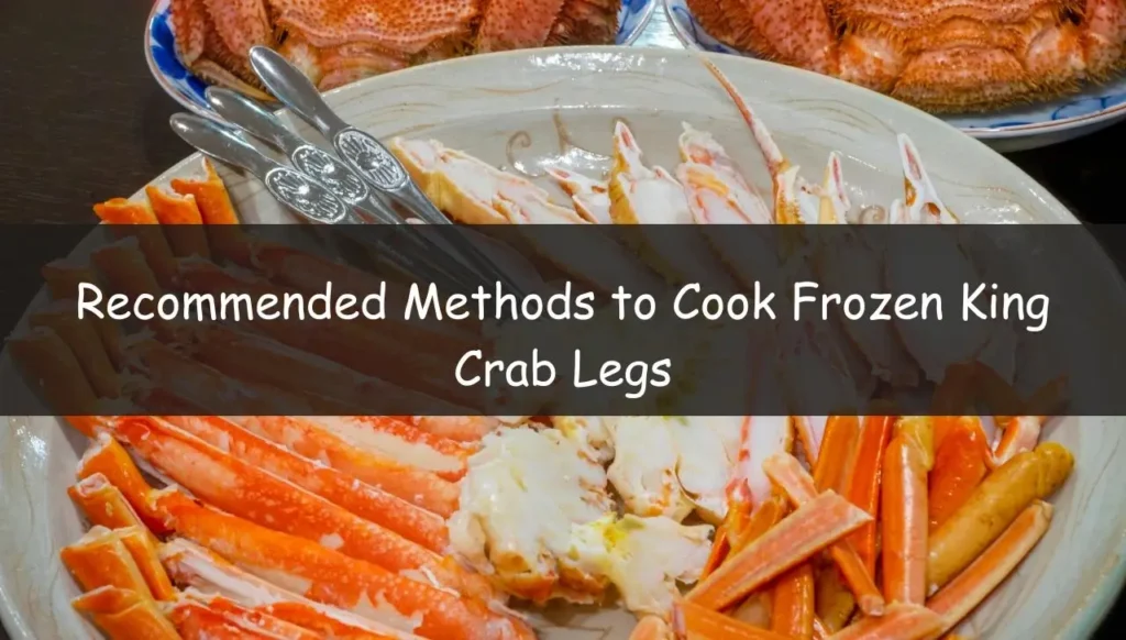 How Long to Steam King Crab Legs Frozen