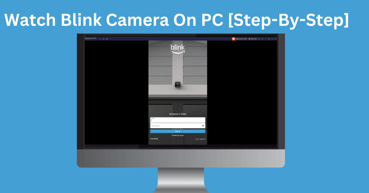 Can I View My Blink Camera on My Pc
