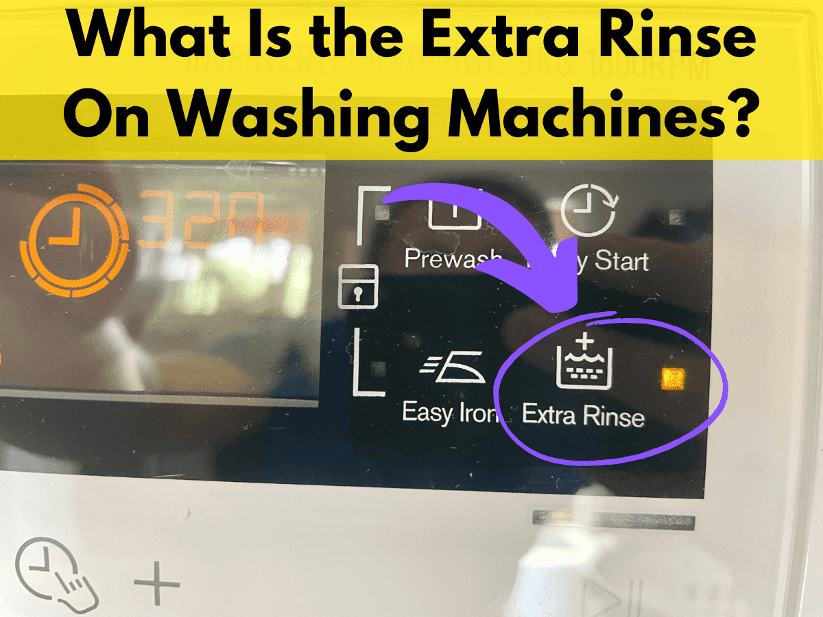 What Is Extra Rinse on Washing Machine