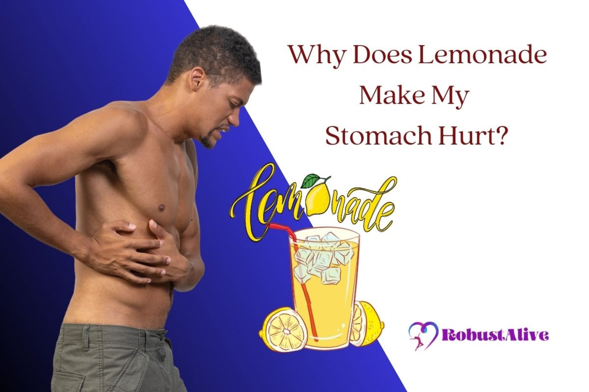 Why Does Lemonade Hurt My Stomach