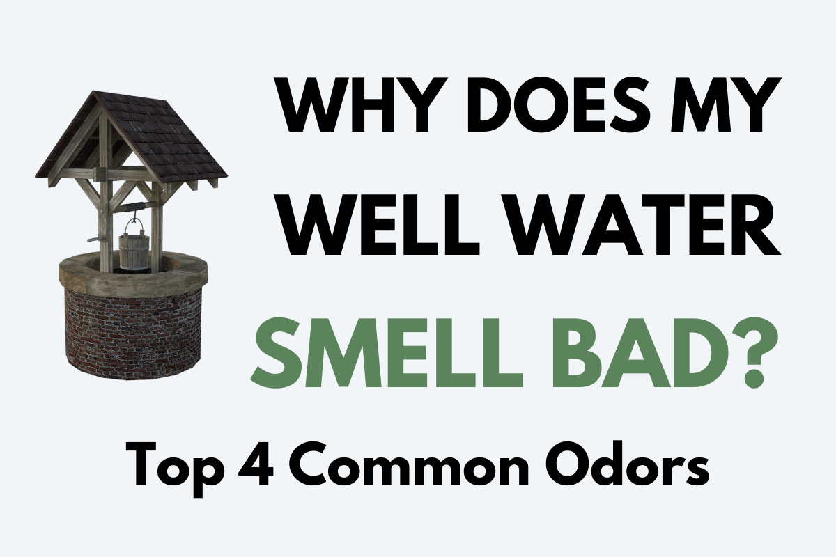 Why Does Well Water Stink