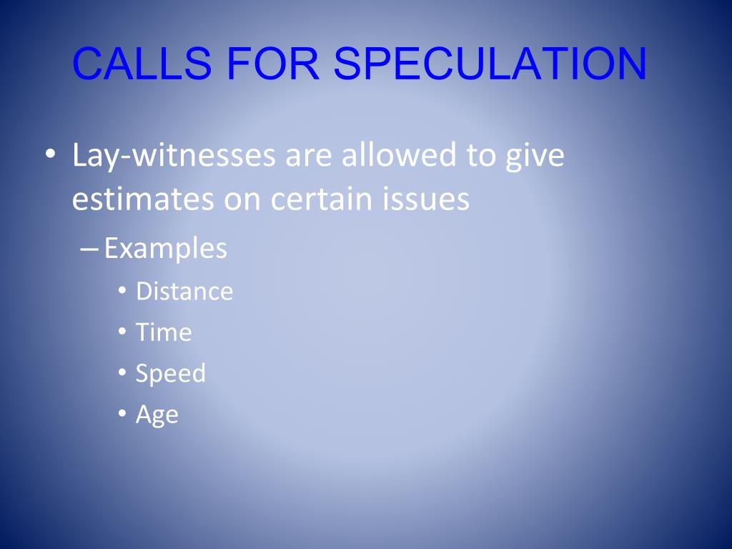 Speculation in Court
