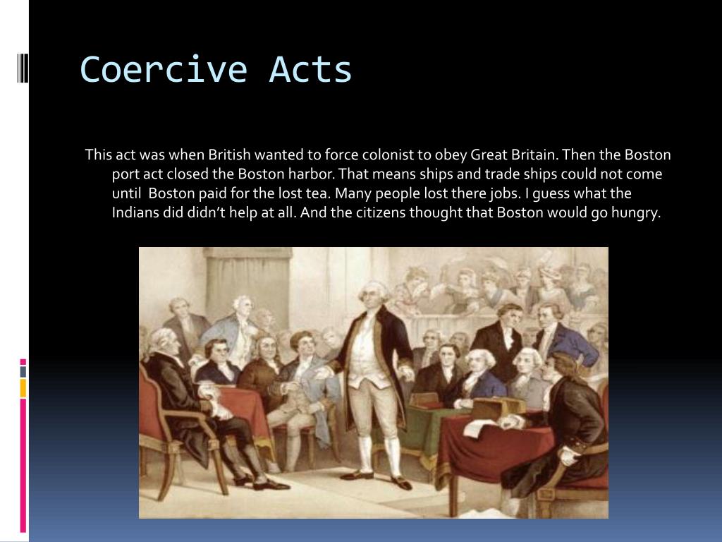 How Did the Coercive Acts Lead to the American Revolution
