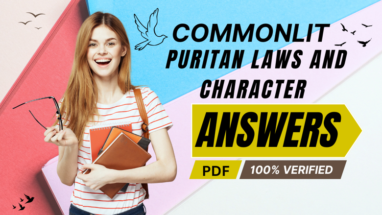 Puritan Laws and Character Commonlit Answers