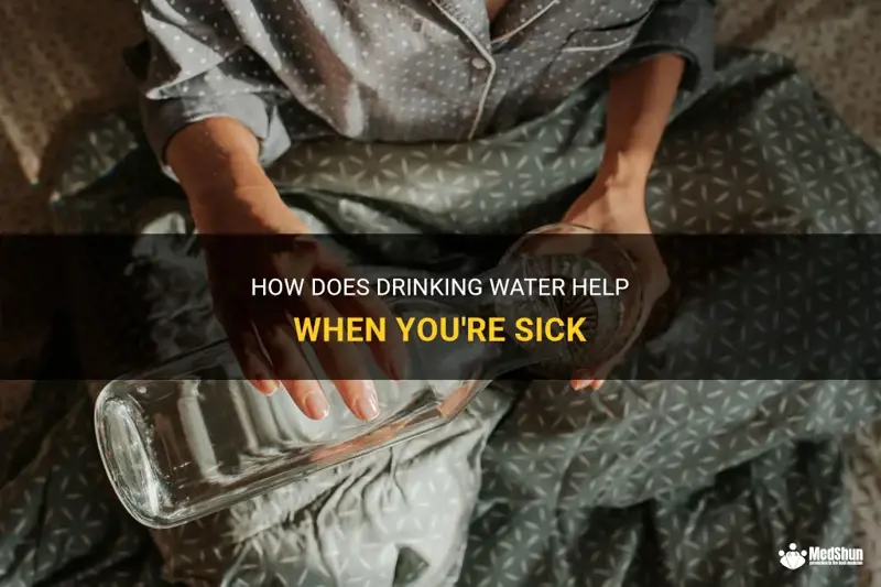 Does Water Help When Sick