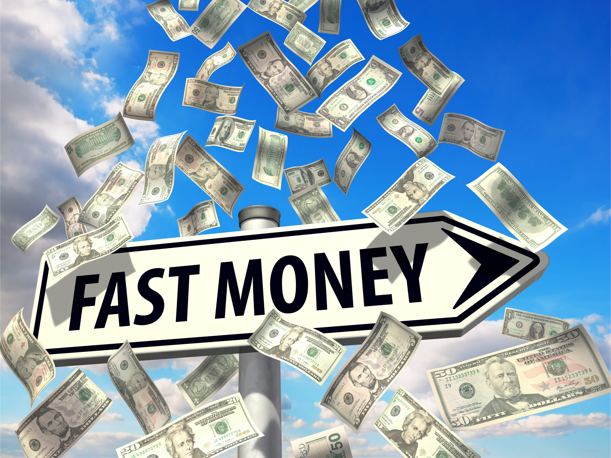 Fast and Quick Money