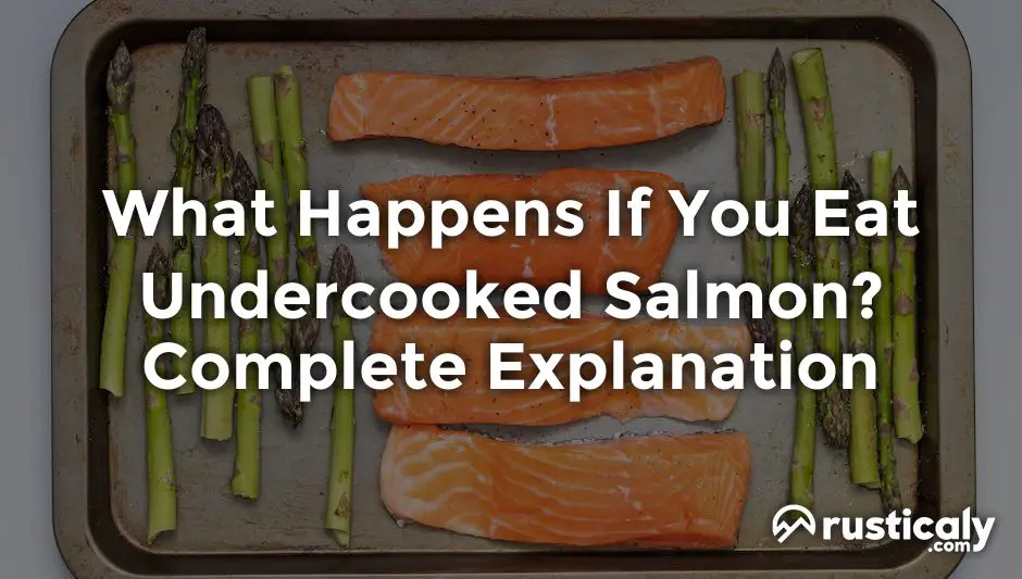 Can You Get Salmonella from Undercooked Salmon