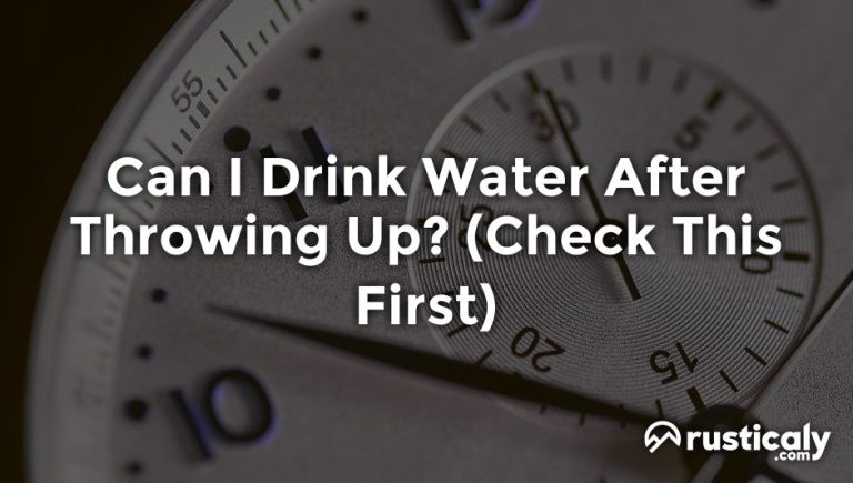How Long After Throwing up Can I Drink Water