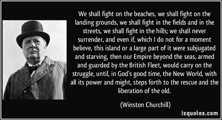 We Shall Fight on the Beaches by Winston Churchill