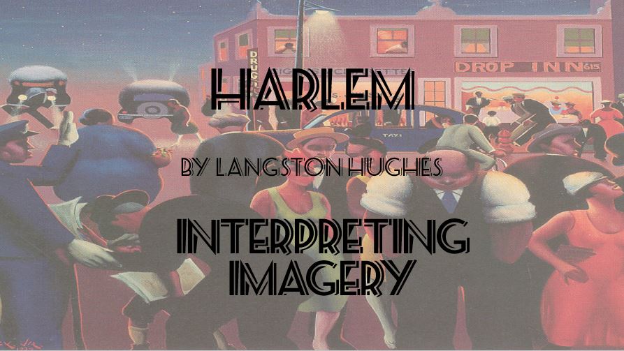 Interpretation of Harlem by Langston Hughes