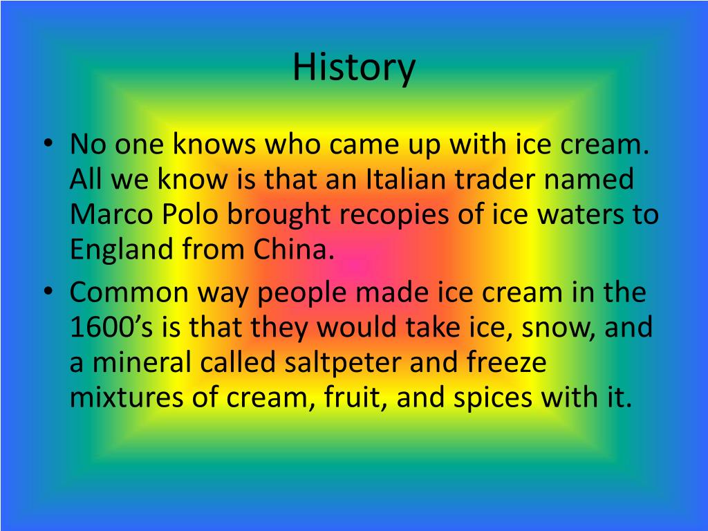 Who Came up with Ice Cream
