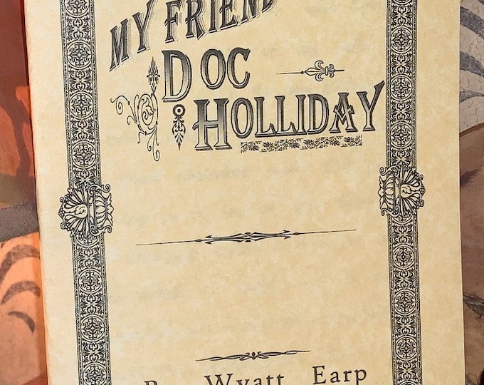 My Friend Doc Holliday by Wyatt Earp Pdf