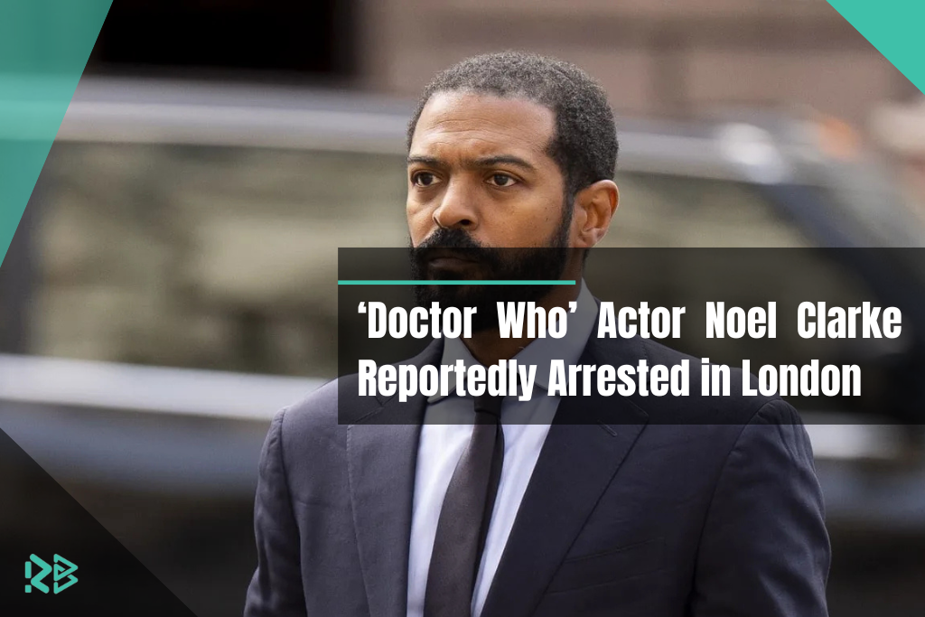 Actor and Writer Noel Clarke Charged with Multiple Offenses in London